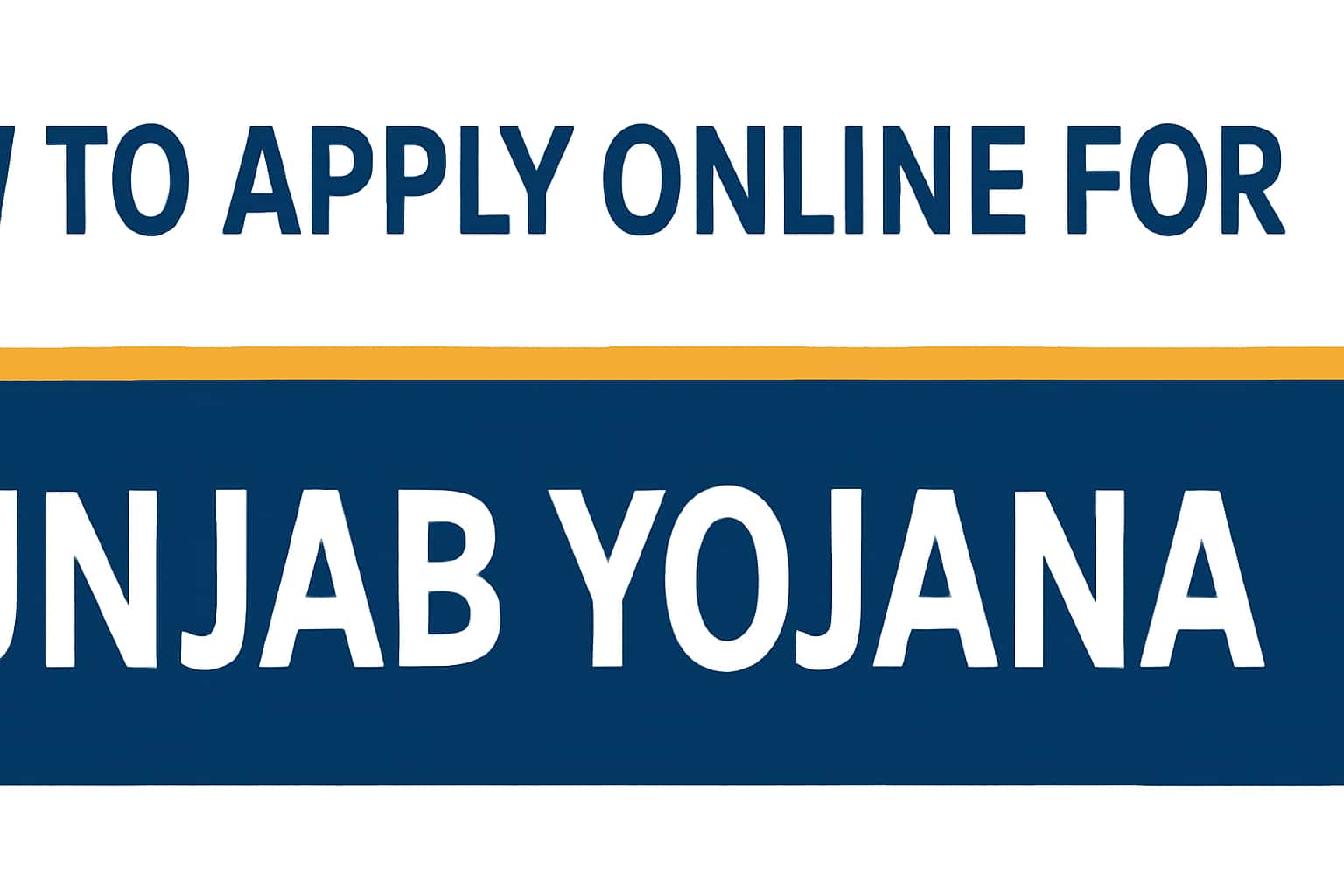 How to Apply Online for Punjab Yojana
