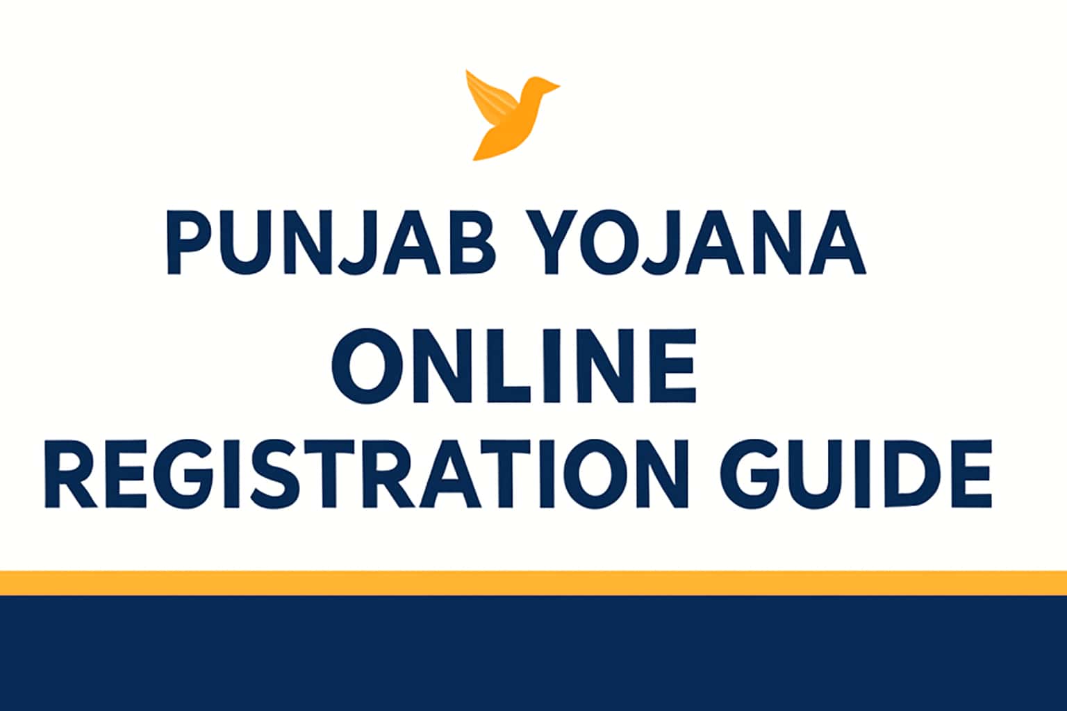 Punjab Yojana Online Registration Guide